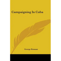 Campaigning In Cuba