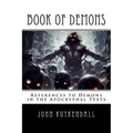 Book of Demons: References to Demons in the Apocryphal Texts
