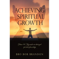 Achieving Spiritual Growth