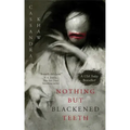 Nothing But Blackened Teeth