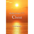 Reflections on the Christ