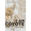 I Am Coyote