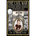 The Civil War Soldiers' Orphan Schools of Pennsylvania 1864-1889