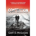 Contention: A Novel of International Suspense and Intrigue