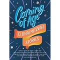 Coming of Age: 13 B'nai Mitzvah Stories