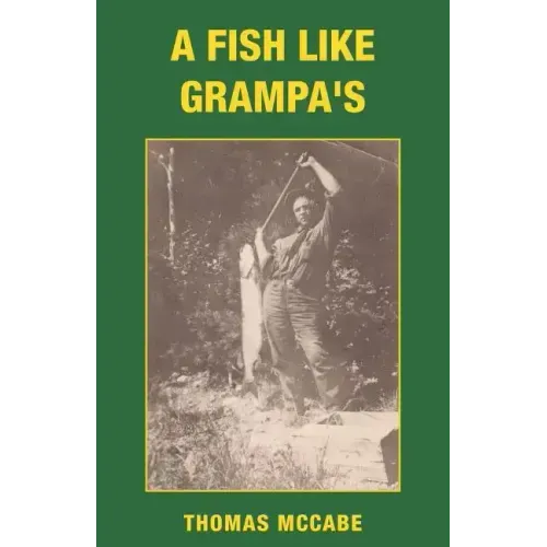 A Fish Like Grampa's