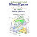 Ordinary and Partial Differential Equations: Third Year College Course For Mathematicians, Physicists, and Engineers