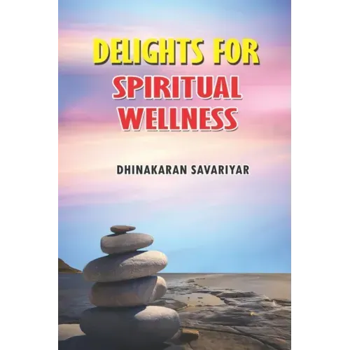 Delights for Spiritual Wellness