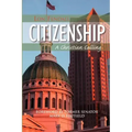 Citizenship: A Christian Calling