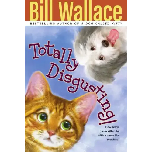 Totally Disgusting!