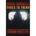 Where Darkness Dares to Tread: Horror Stories That Will Follow You Under the Covers