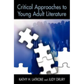 Critical Approaches to Young Adult Literature