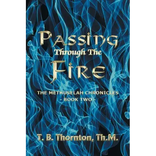 Passing Through The Fire