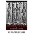 A History of the Babylonians and Assyrians