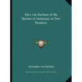 Alex Van Suchten of the Secrets of Antimony in Two Treatises