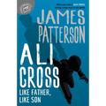 Ali Cross: Like Father, Like Son
