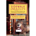 Sidewalk Oracles: Playing with Signs, Symbols, and Synchronicity in Everyday Life
