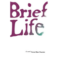 Brief Life