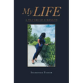 My Life: A Picture of Strength