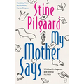 My Mother Says