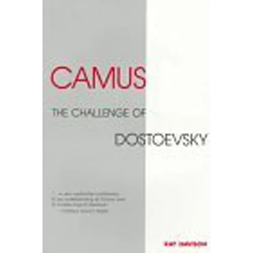 Camus: The Challenge of Dostoevsky