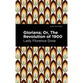 Gloriana: Or, the Revolution of 1900