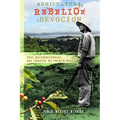 Agricultura, rebelión y devoción: Tres microhistorias del sureste de Puerto Rico