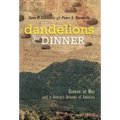 Dandelions for Dinner: Greece at War and a Family's Dreams of America