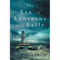 The Era of Lanterns and Bells