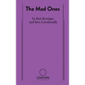The Mad Ones