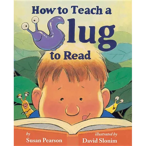 How to Teach a Slug to Read