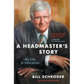 A Headmaster's Story: My Life in Education