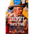 The Sheriff of Tonto Town: The Complete Tales of Sheriff Henry, Volume 2
