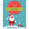 Letters from Santa: A Christmas Alphabet Book