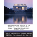 Thermostructural Analysis of the Sofia Fine Field and Wide Field Imagers Subjected to Convective Thermal Shock