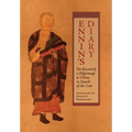 Ennin's Diary: The Record of a Pilgrimage to China in Search of the Law