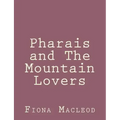 Pharais and The Mountain Lovers