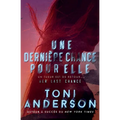 Une dernière chance pour elle