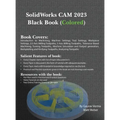 SolidWorks CAM 2023 Black Book