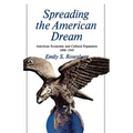 Spreading the American Dream: American Economic & Cultural Expansion 1890-1945