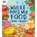 Where Does My Food Come From?: The Story of How Your Favourite Food Is Made