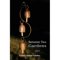 Between Two Gardens