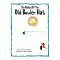 The Ballad of the Old Bowler Hat