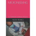 Microneedling: For Aestheticians and Beauty Therapists