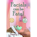 Facials Can Be Fatal