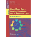 Linked Open Data -- Creating Knowledge Out of Interlinked Data: Results of the Lod2 Project