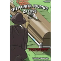 The Painful Journey of Love