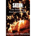 Satan: His Personality, Power and Overthrow