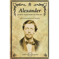Alexander: Joseph & Emma Smith's Far West Son