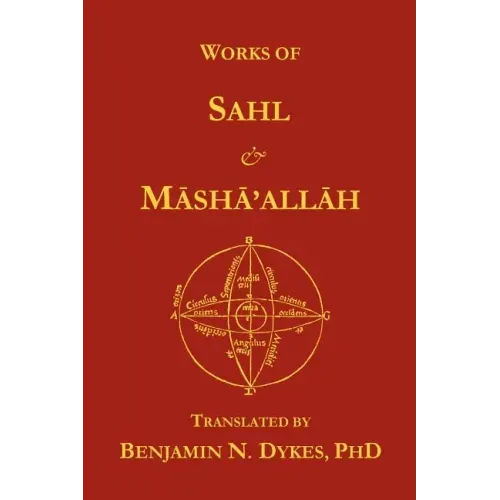 Works of Sahl & Masha'allah
